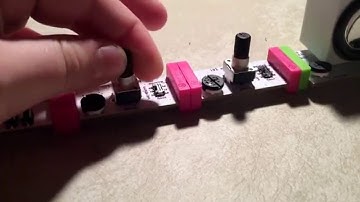 Little Bits KORG Ep #1