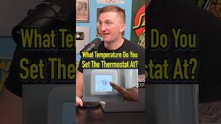 Thermostat Temperature? Theres A Right And A Wrong Answer