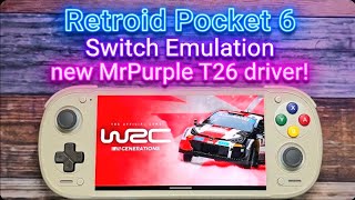 Retroid Pocket 6  Switch Emulation New Updated Driver