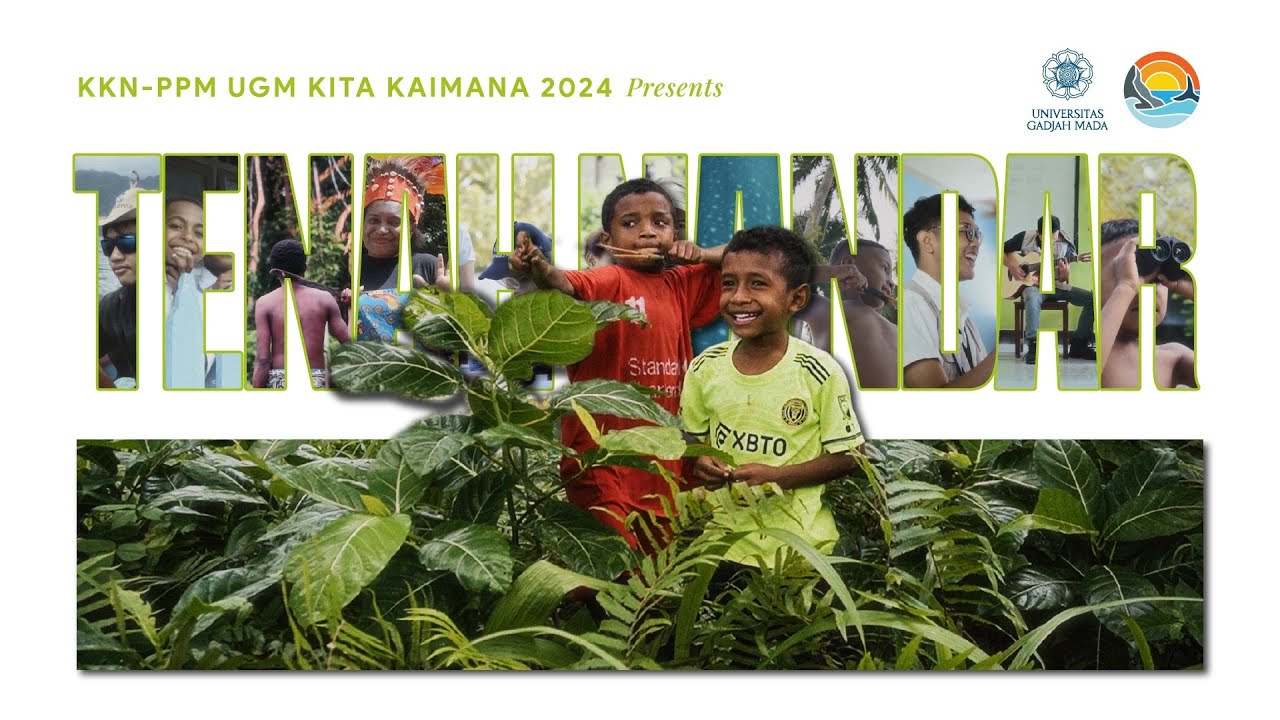 Tenah Nandar - Kita & Kaimana | After Movie KKN PPM UGM Kita Kaimana 2024 
