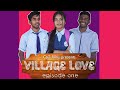 Village love  mini web series  ep 01 parichay  neetu bhagat  pratik bhagat  co2films