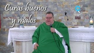 Curas buenos y malos