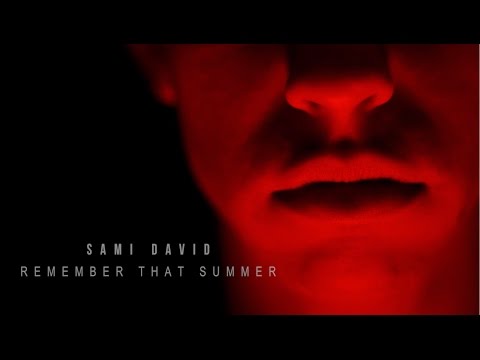 Sami David Remember That Summer