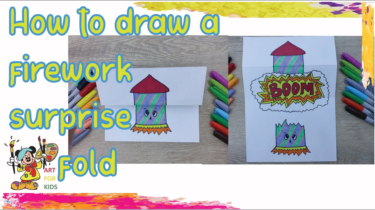 How To Draw A Firework Folding Surprise  Learn how to draw a firework with  a fun folding surprise! This is an awesome project to help you get ready  for the Fourth