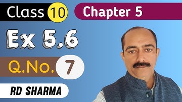 Class 10 Arithmetic Progression RD Sharma Exercise 5.6 Question 7