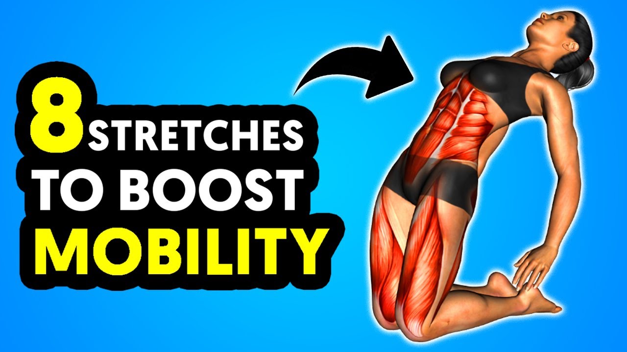 Boost Your Mobility With These 8 Easy Stretches - YouTube