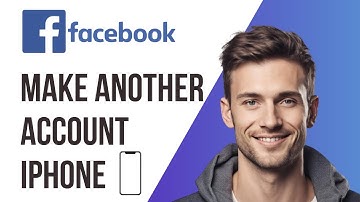 How to Make Another Facebook Account on iPhone? - 2025 UPDATE  - Full Guide