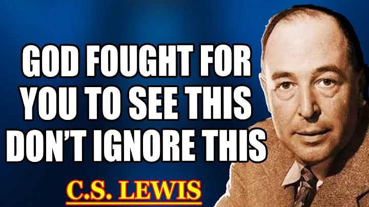 CHOSEN ONE, GOD SAYS: 'I FOUGHT FOR YOU TO SEE THIS'. NOW DON'T TURN...| C.S. Lewis 2025