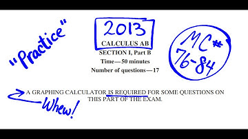 Visca AP Calculus AB 2013 Exam Problems 76 - 84