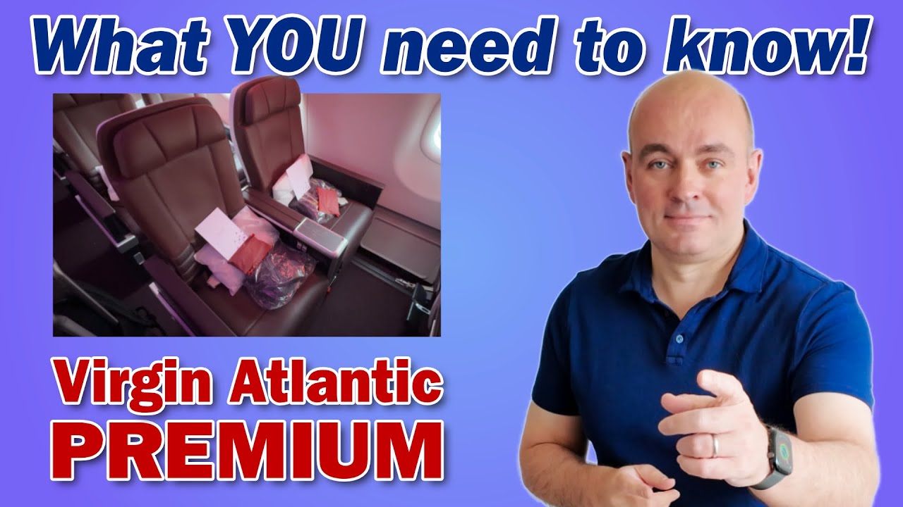 ✈️ Не летайте премиум-эконом-классом Virgin Atlantic, пока не увидите эти 10 советов! 🛫