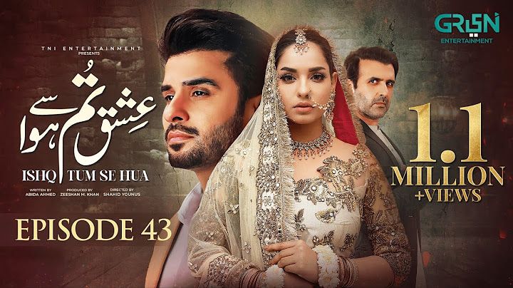 Ishq Tum Se Hua Episode 43 (Subtitles) 25th June 2025 - Fahad Sheikh - Sukaina Khan - Hassan Ahmed