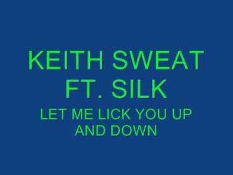 keith sweat ft silk - Freak me