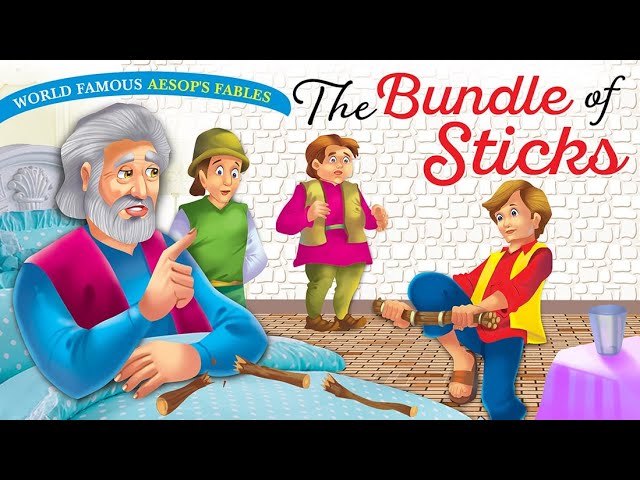 The Bundle of Sticks - Short Stories for Kids in English | English Stories for Kids class=