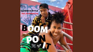 Boom Pon It (feat. Di Apprentice)