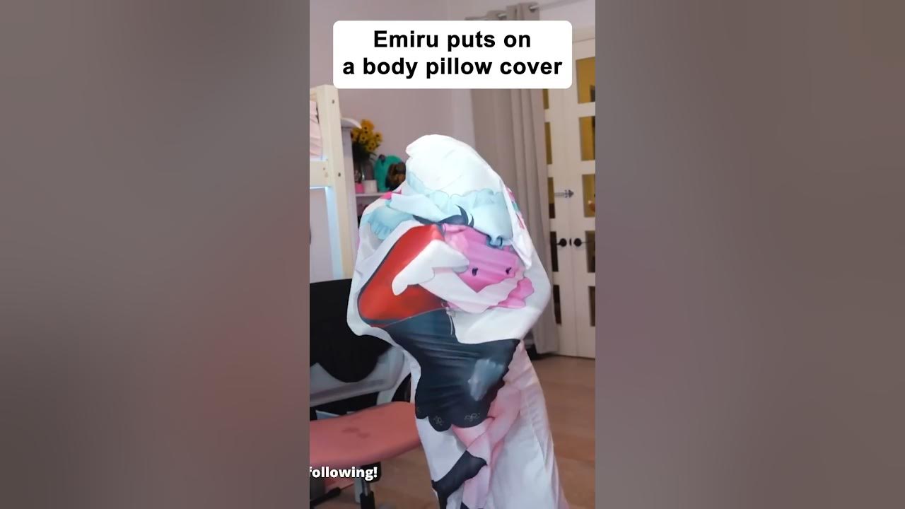 Emiru Gets Stuck In A Body Pillow Cover YouTube