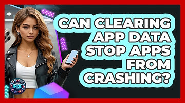 Can Clearing App Data Stop Apps From Crashing?