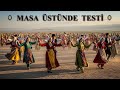 Masa Üstünde Testi - Van Türküsü - Modern Halay Aranjesi