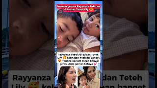 GEMES! RAYYANZA TIDURAN DI BADAN TETEH LILY 🥰 #lily #nagita #rans #rayyanza