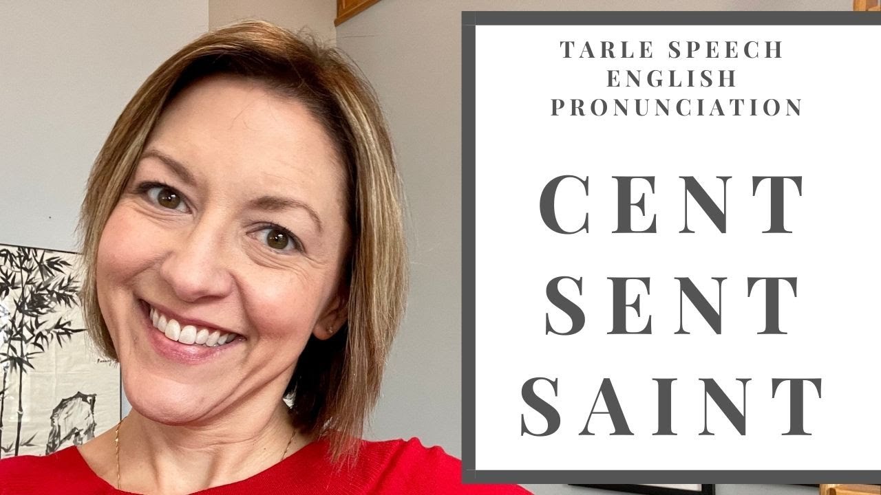 How to Pronounce SAINT, SENT, CENT American English Pronunciation