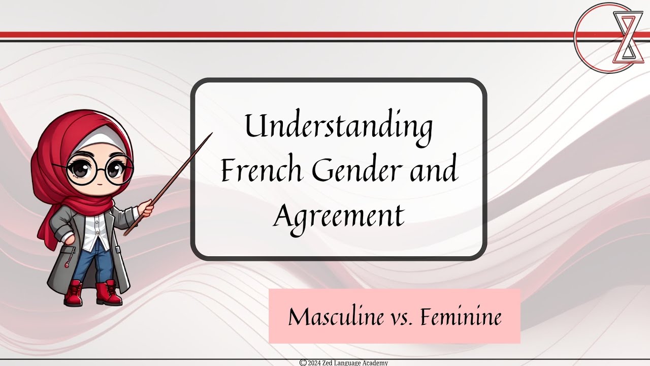 Master French Gender Rules: Masculine vs. Feminine Explained @Zed ...