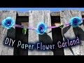 Easy Paper Flower Garland Tutorial