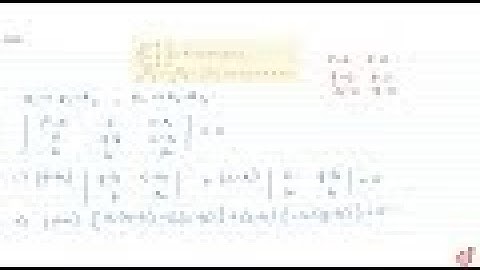 If `|[p, b, c],[ a, q, c],[ a, b, r]|=0,` find the value of `p/(p-a)+q/(q-b)+r/(r-c),p!=a ,q!=b ...