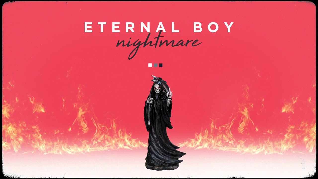 Guarda Eternal Boy - Nightmare (Official Audio) su YouTube Guarda Eternal Boy - Nightmare (Official Audio) su YouTube