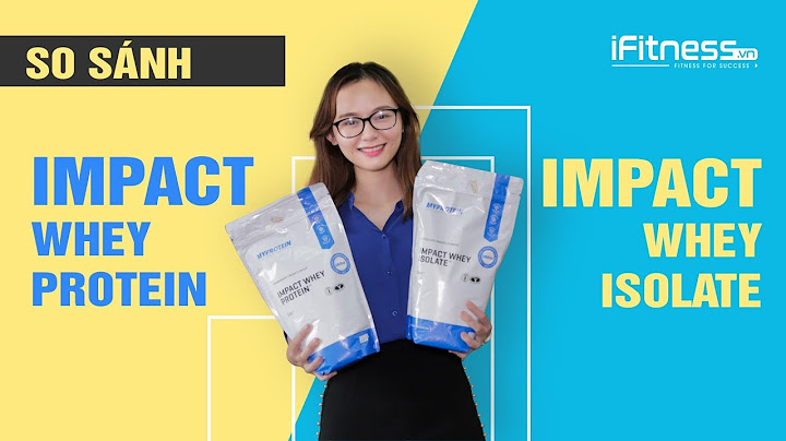 So sánh giữa myprotein isolate và myprotein casein