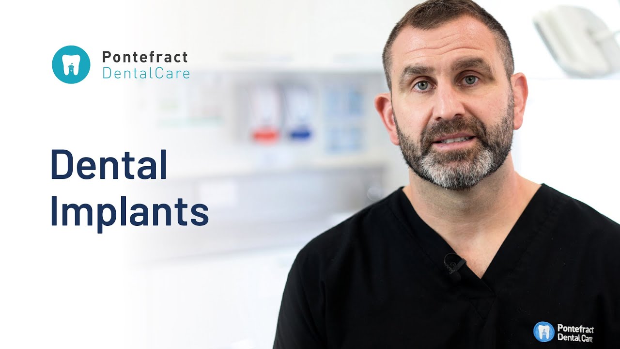 Dental Implants at Pontefract Dental Care YouTube