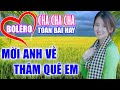 LK Cha Cha Cha Bolero Toàn Bài Hay, Phối Mới Cực Chuẩn, Xôn Xao Cả Xóm Làng - Mời Anh Về Thăm Quê Em