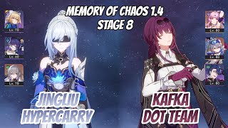 Jingliu Hypercarry & Kafka DoT Team Memory of Chaos Stage 8 (3 Stars) |  Honkai Star Rail