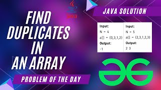 Find duplicates in an array | GeeksforGeeks POTD | Java Solution | Apna Coding