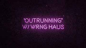 OutRunning - by Reimer & Larson (feat. WRNG HAUS)