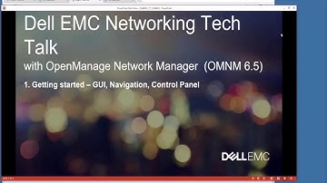 OMNM 6.5 – Getting Started – GUI, Navigation, Control Panel