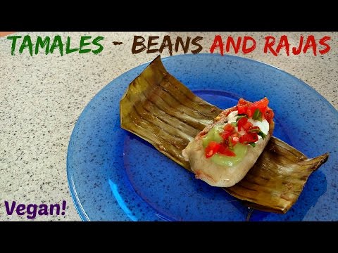 Vegan Tamales (Beans & Poblano)