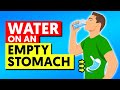 Drink Water On An Empty Stomach Every Morning And Watch What Happens To Your Body