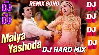 Maiyya Yashoda - Dj Remix Song - Alka Yagnik Hit Songs - Anuradha Paudwal Songs Resimi