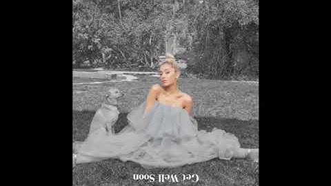 Ariana Grande - Get well soon (Snippet)