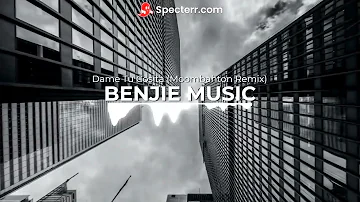 Dj Dame Tu Cosita ( Benjie Moombahton Remix )