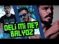 Deli mi ne  balyoz