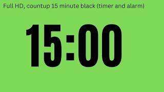 countup 15 minute - simple black HD (timer and alarm) green screen