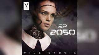 Download Lagu Will García - Get Down (2050 EP) #afrohouse #dance #2023 MP3