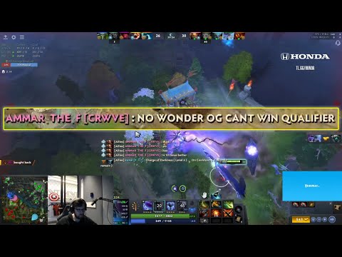 BASED AMMAR: "no wonder OG cant win qualifier" flaming BZM (Ember) in pub game