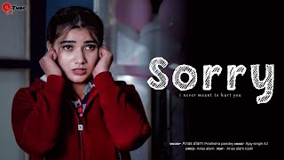 SORRY  | short love story video FT Toshi Dwivedi  | Pratiksha Pandey Anas Alam | O Tune