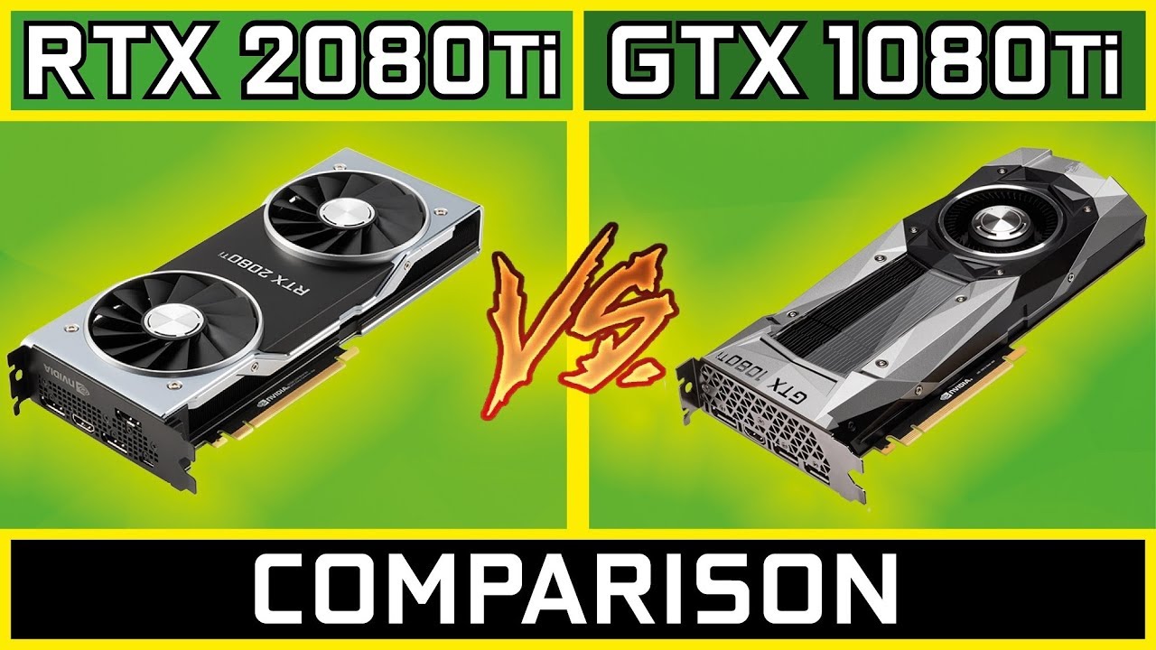 RTX 2080 Ti vs GTX Ti | Gaming [4K, 1440p 1080p] YouTube