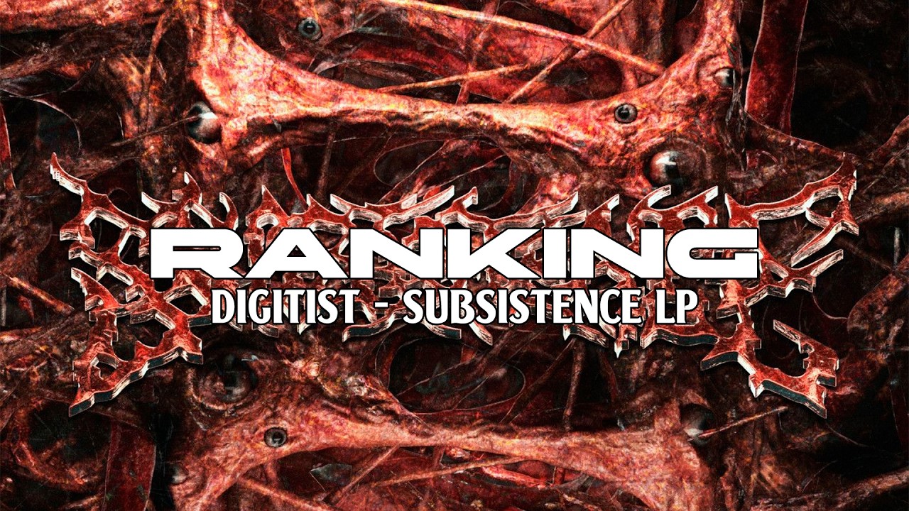 Ranking | Digitist - Subsistence LP | 15 tracks auf YouTube ansehen Ranking | Digitist - Subsistence LP | 15 tracks auf YouTube ansehen