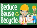 Reduce reuse recycle song  sustainability song for schools  protect our planet
