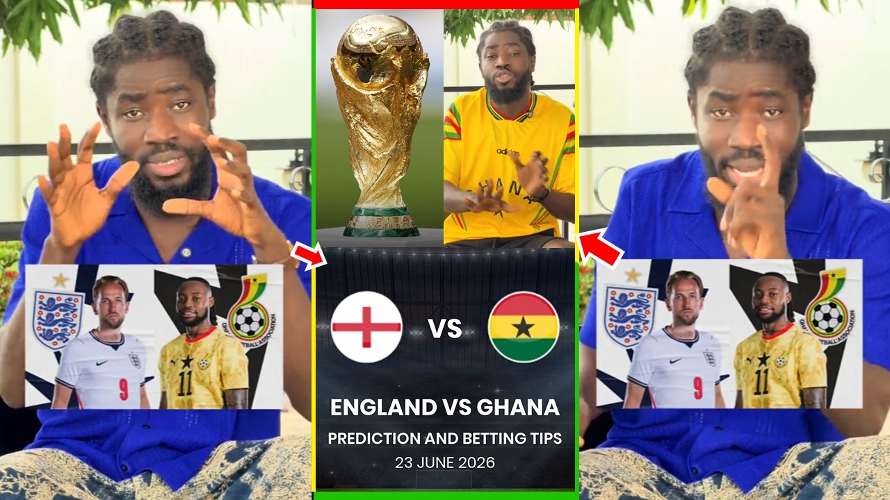 Eii Yeboah Agyekum Francis Again On Ghana vs England Predictions - 2026 Ghana World Cup Predictions