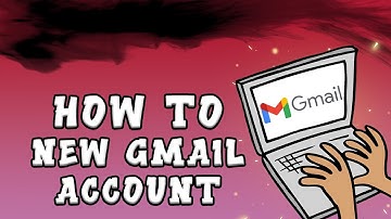 How to Create New Gmail Account (2022)