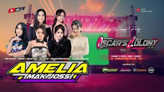 🔴 LIVE AMELIA MUSIC - OSCAR'S COLONY - SUMBERSARI KAYEN PATI - PANAMA AUDIO